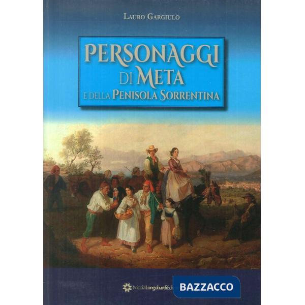 Personaggi di Meta e della Penisola Sorrentina