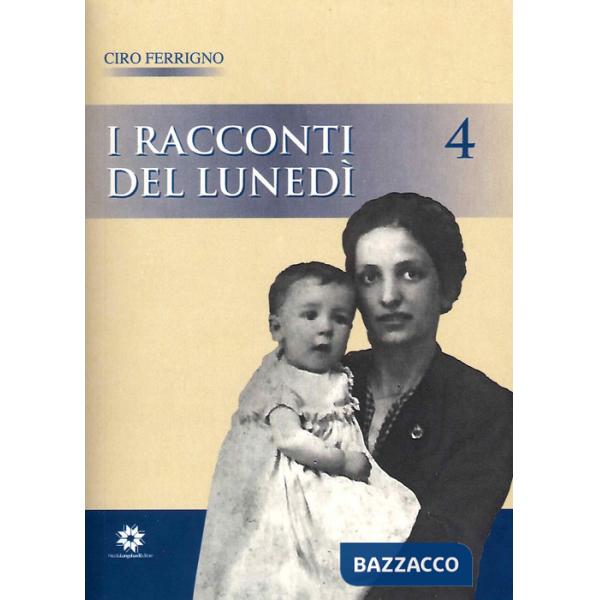 Racconti del lunedì (I). Vol. 4