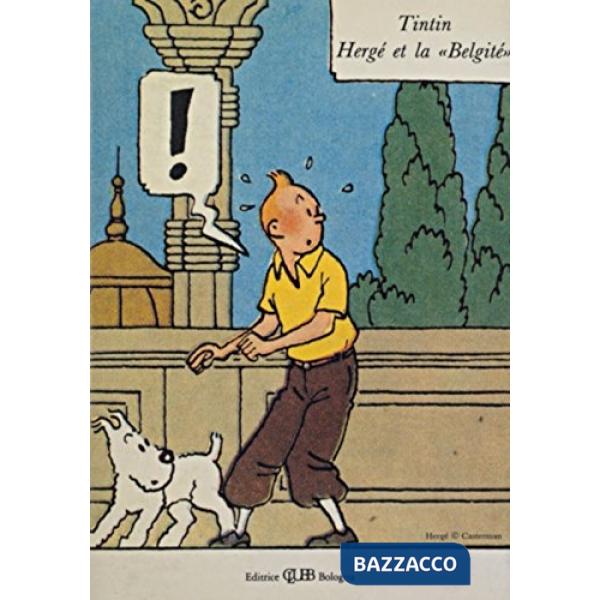 Beloeil. Tintin. Hergé e la belgité