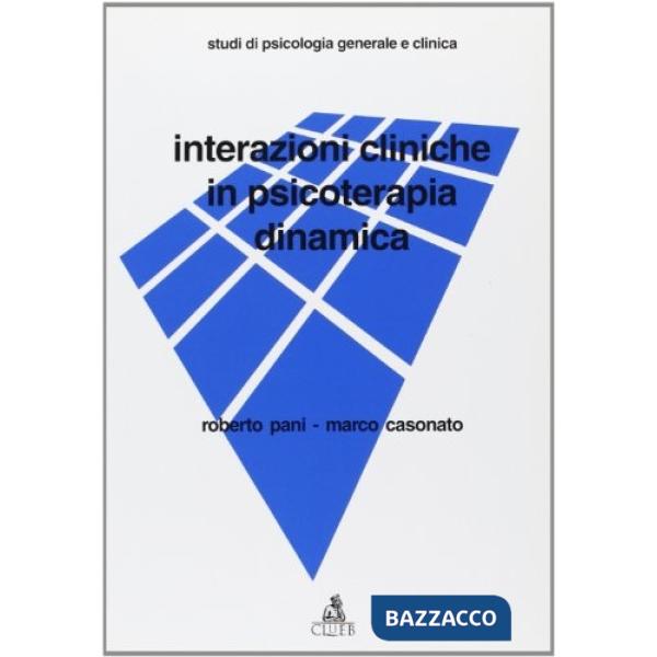 Interazioni cliniche in psicoterapia dinamica