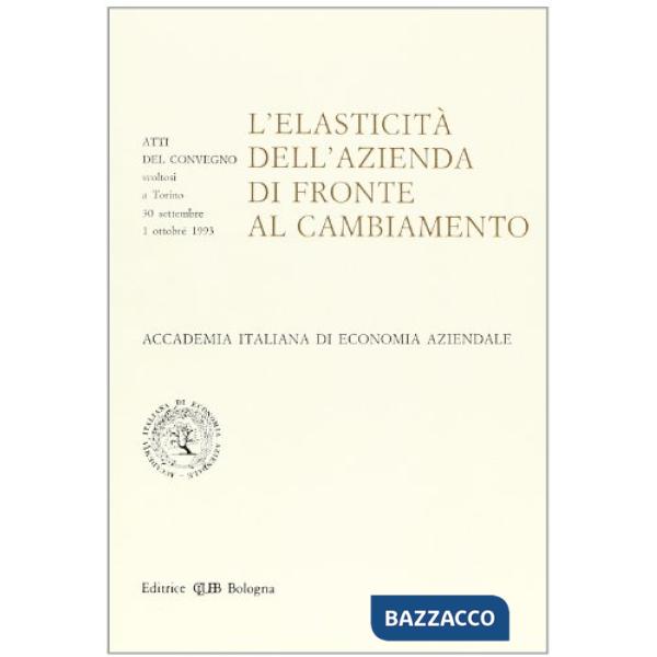Elasticità dell'azienda di fronte al cambiamento (L')