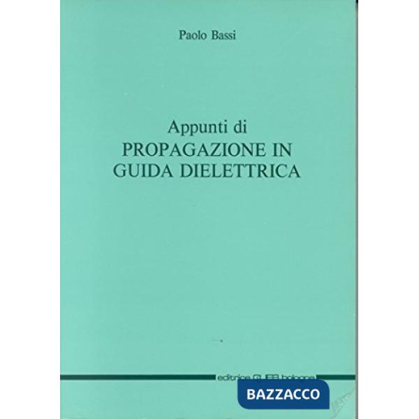 Appunti di propagazione in guida dielettrica