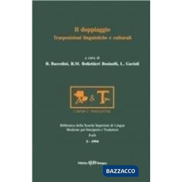 Doppiaggio. Trasposizioni linguistiche e culturali (Il)