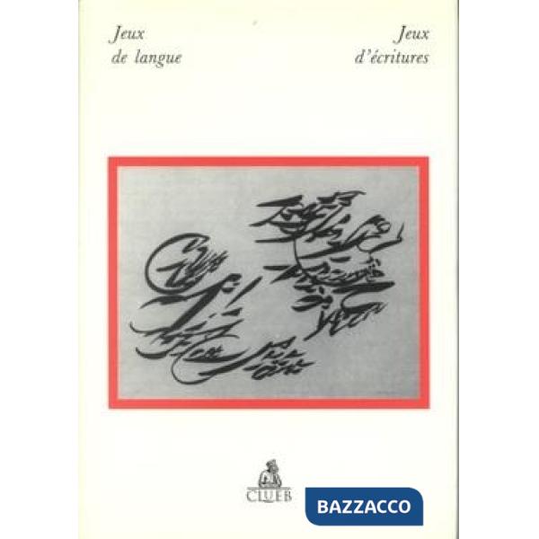 Beloeil. Jeux de langue. Jeux d'écritures