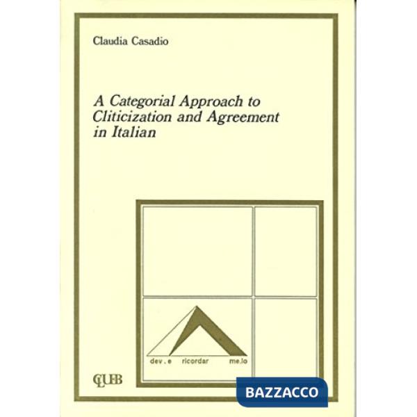 Categorial approach to cliticization and agreement in italian (A)