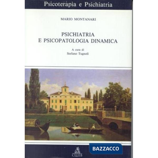 Psichiatria e psicopatologia dinamica