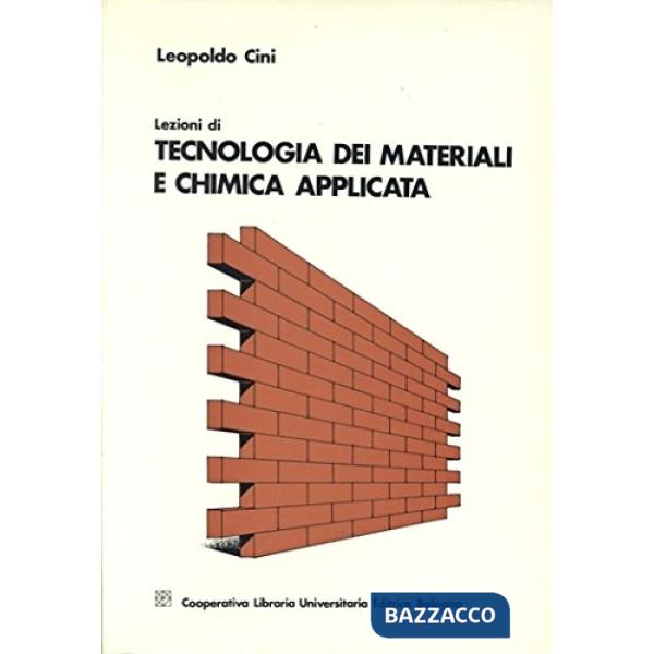 Lezioni di tecnologia dei materiali e chimica applicata