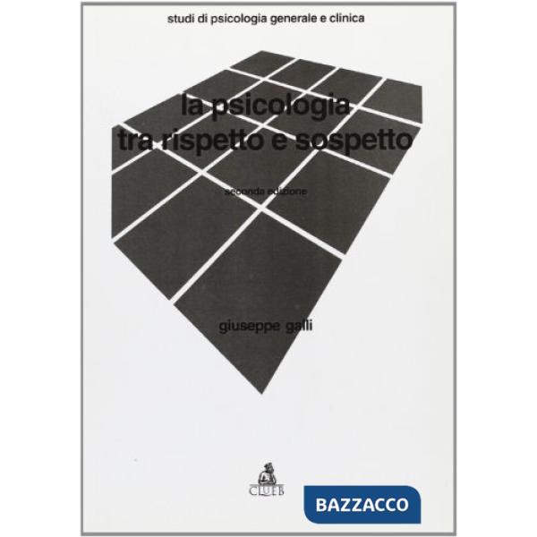 Psicologia tra rispetto e sospetto (La)