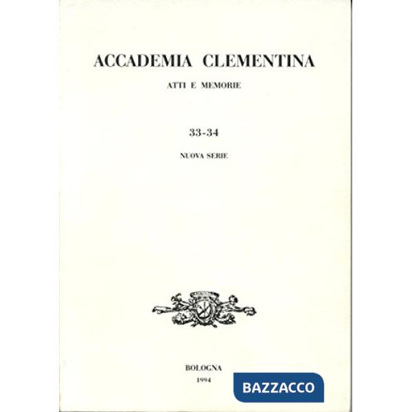 Accademia Clementina. Atti e memorie. Nuova serie (33-34)