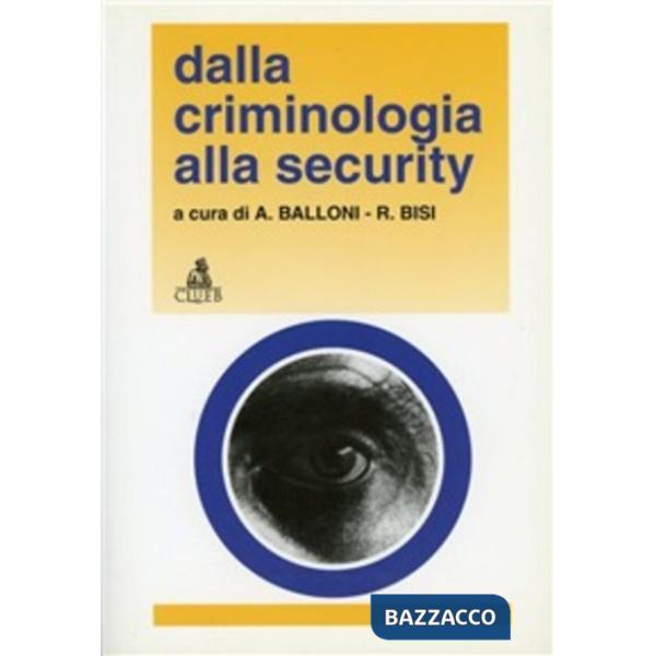 Dalla criminologia alla security