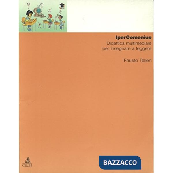 Ipercomenius. Didattica multimediale per insegnare a leggere. Con 8 floppy disk