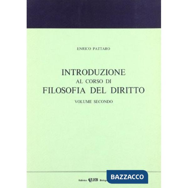 Introduzione al corso di filosofia del diritto. Vol. 2