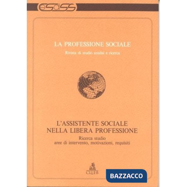 Professione sociale (1995) (La). Vol. 2: L'assistente sociale nella libera professione