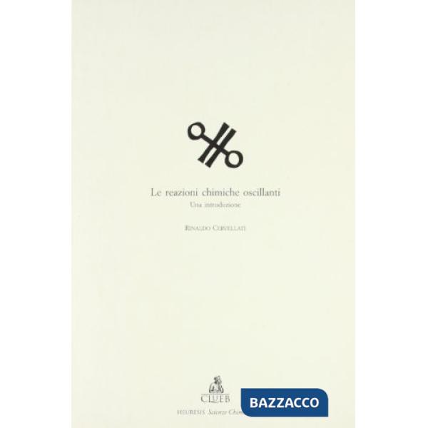 Reazioni oscillanti. Una introduzione (Le)