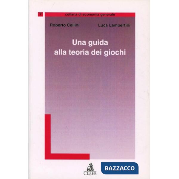 Guida alla teoria dei giochi (Una)