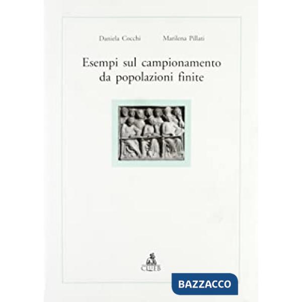 Esempi di campionamento da popolazioni finite