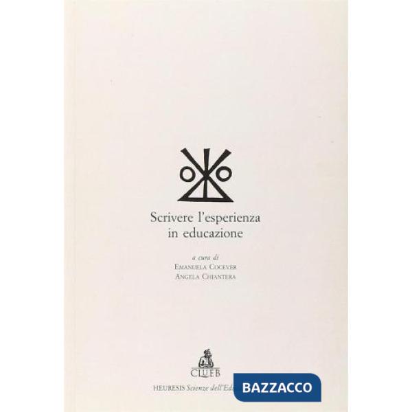 Scrivere l'esperienza in educazione