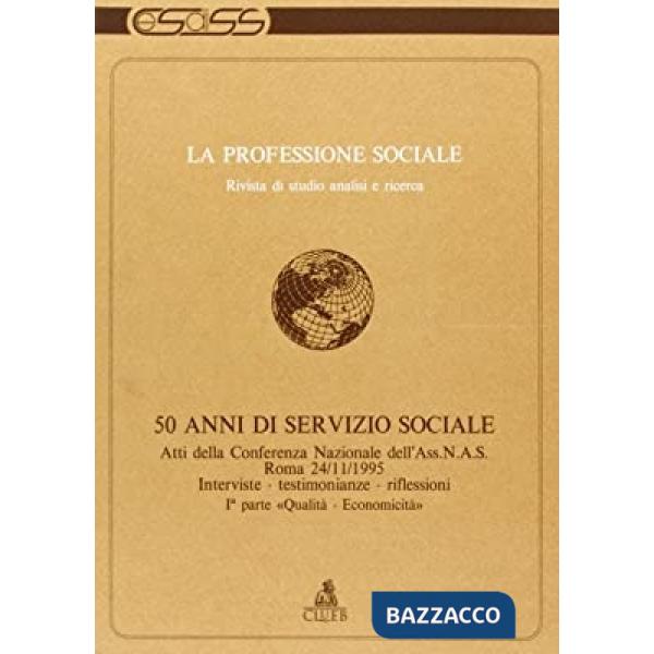 Professione sociale (1996) (1). 50 anni di servizio sociale (La)