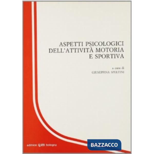 Aspetti psicologici dell'attività motoria e sportiva