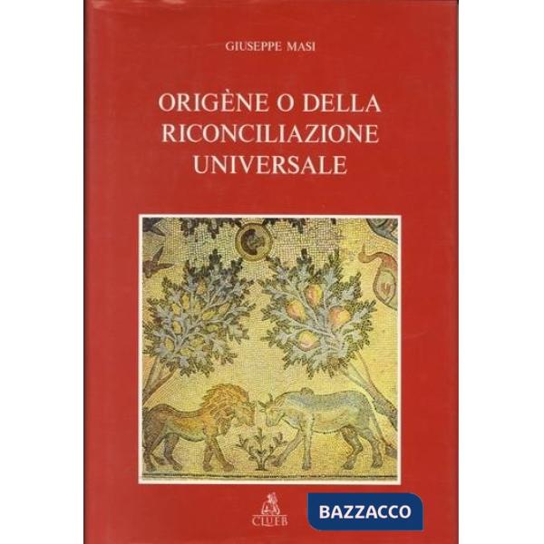 Origène o della riconciliazione universale