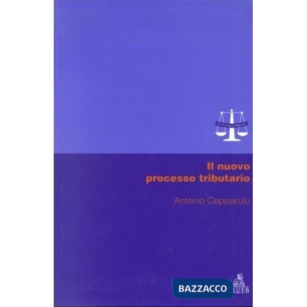 Nuovo processo tributario (Il)