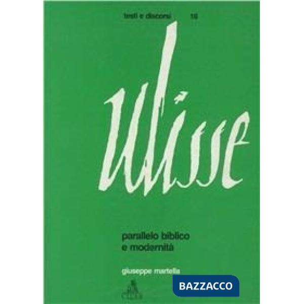 Ulisse. Parallelo biblico e modernità