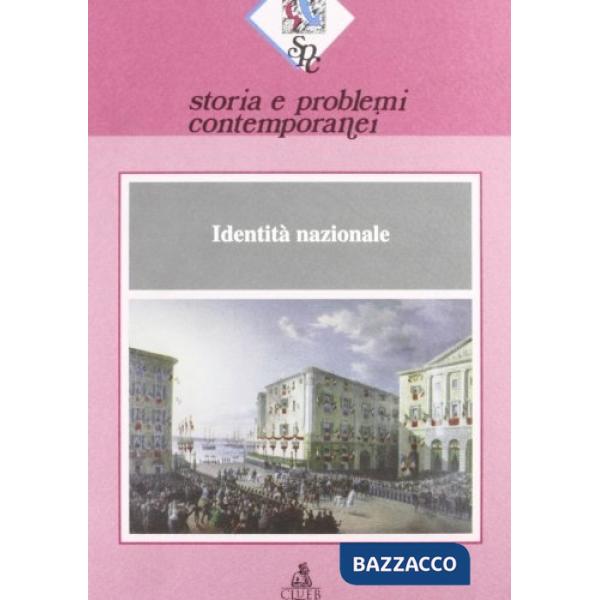Storia e problemi contemporanei. Vol. 22: Identità nazionale