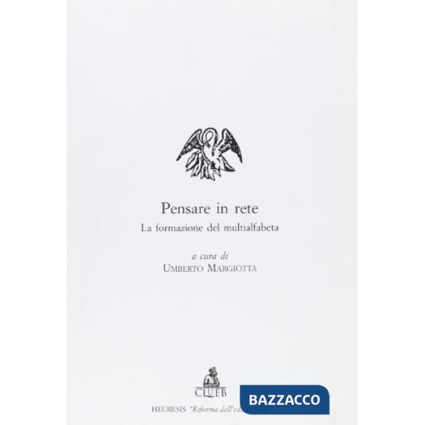Pensare in rete. La formazione del multialfabeta