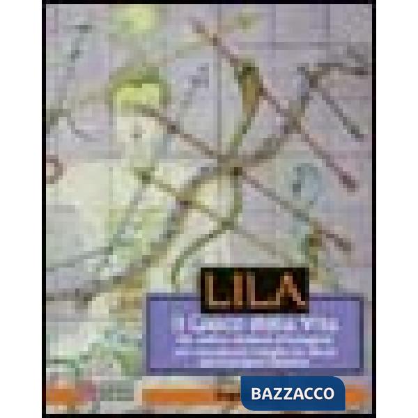 Lila. Il gioco della vita