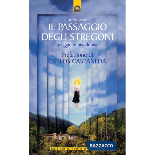 Passaggio degli stregoni. Viaggio di una donna (Il)
