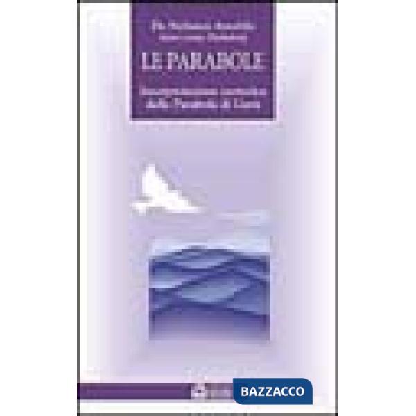 Parabole. Interpretazione esoterica delle parabole di Gesù (Le)