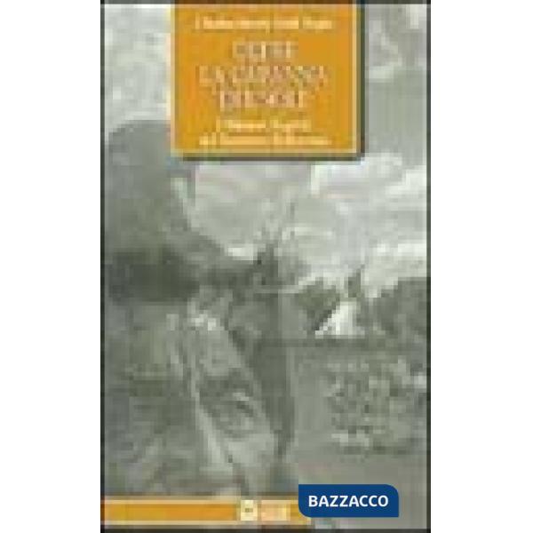 Oltre la capanna del sole. I Misteri Segreti del Sentiero Pellerossa