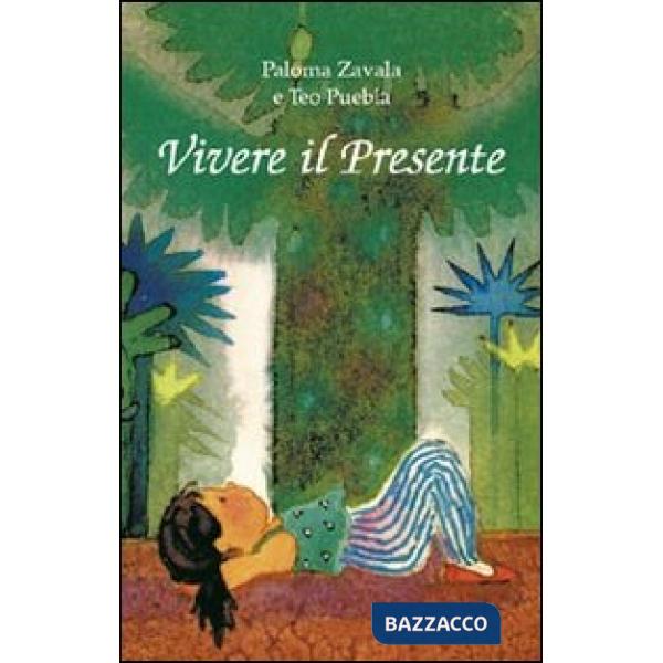 Vivere il presente