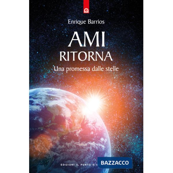 Ami ritorna. Una promessa dalle stelle