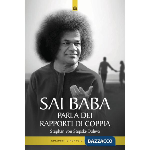 Sai Baba parla dei rapporti di coppia