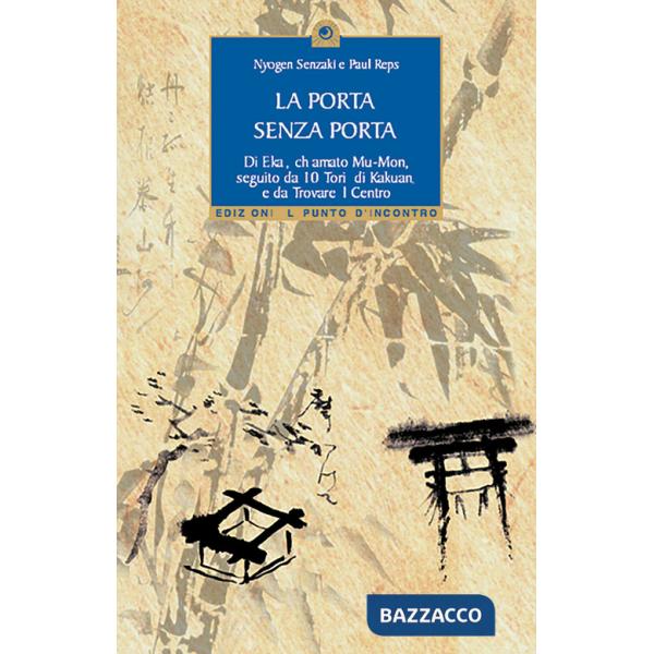 Porta senza porta di Ekai, chiamato Mu-Mon-10 tori di Kakuan-Trovare il centro (
