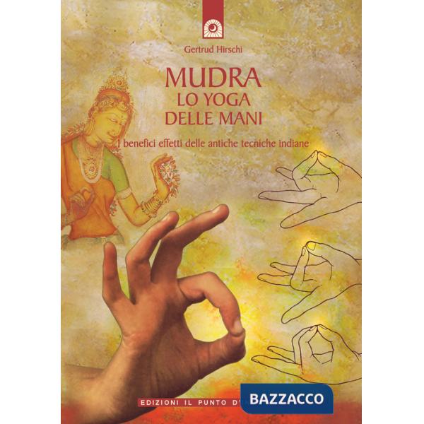 Mudra. Lo yoga delle mani