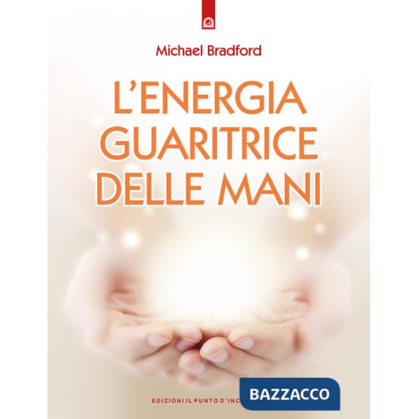 Energia guaritrice delle mani (L')