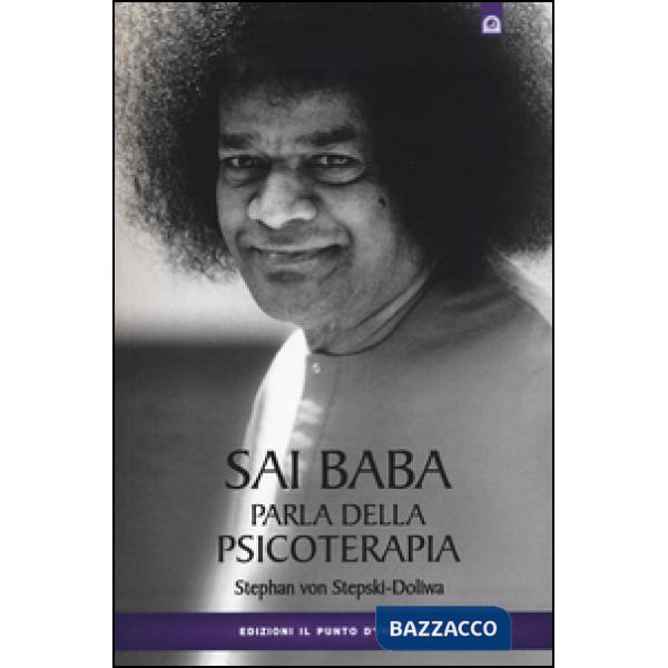 Sai Baba parla della psicoterapia