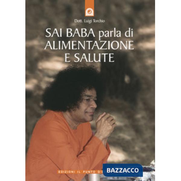 Sai Baba parla di alimentazione e salute