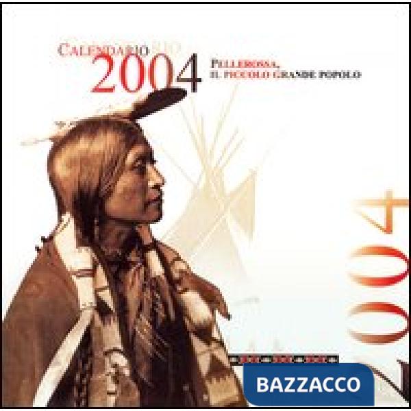 Discorso di Orso in Piedi. La saggezza dei grandi capi. Con Calendario 2004 (Il)