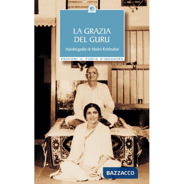 Grazia del guru. Autobiografia (La)