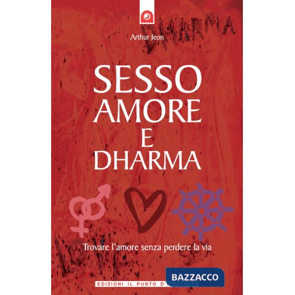 Sesso, amore e dharma