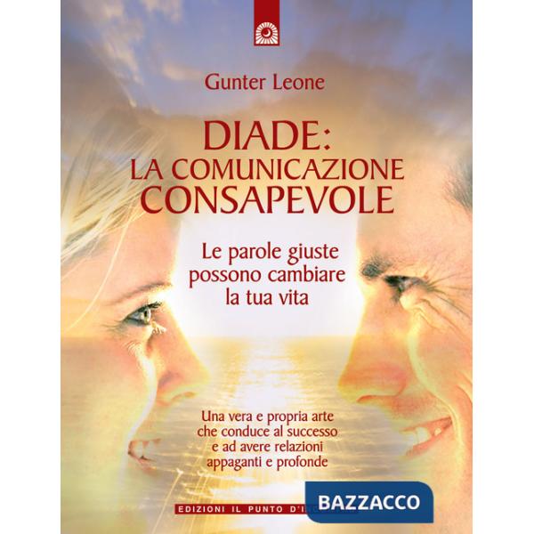 Diade: la comunicazione consapevole