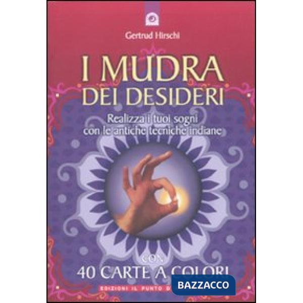 Mudra dei desideri. Con 40 carte (I)