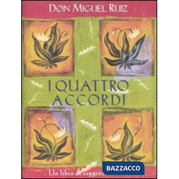 Quattro accordi. Guida pratica alla libertà personale. Un libro di saggezza tolteca (I)