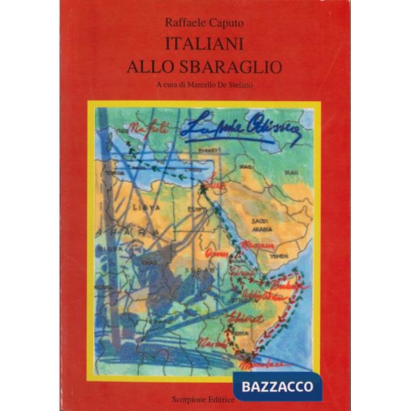 Italiani allo sbaraglio. La mia Odissea