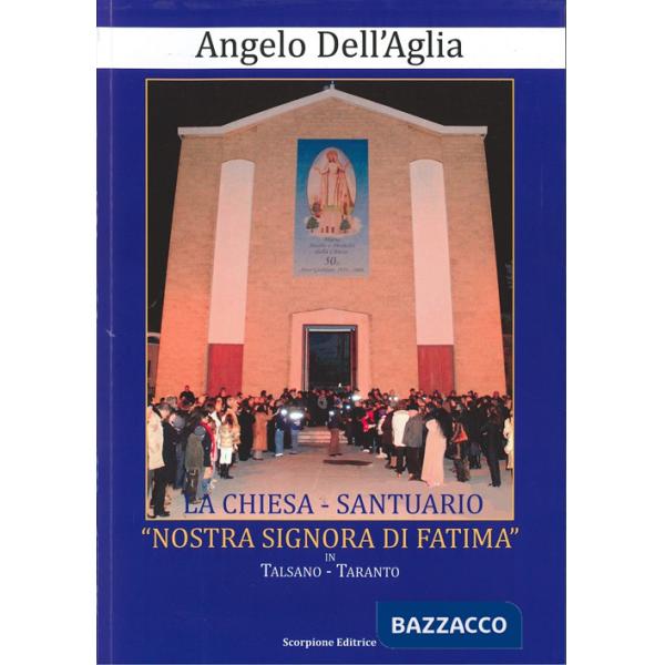 Chiesa-santuario «Nostra Signora di Fatima» in Talsano-Taranto (La)