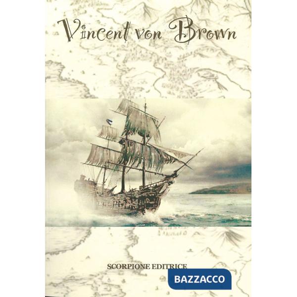 Vincent Von Brown. Una storia personale