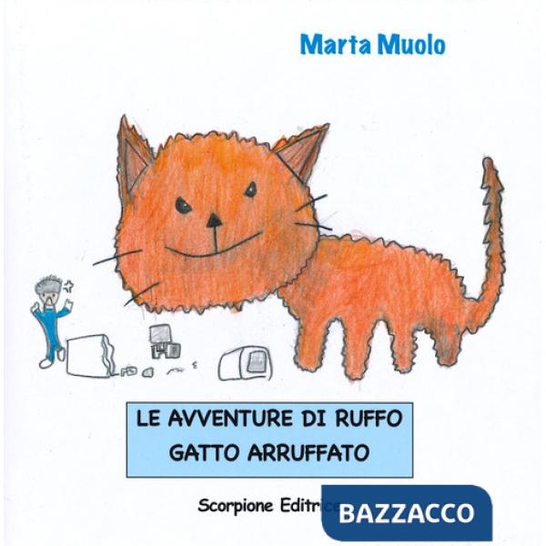 Avventure di Ruffo, gatto arruffato (Le)